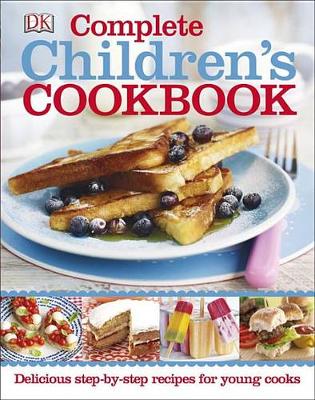 Complete Children's Cookbook by DK