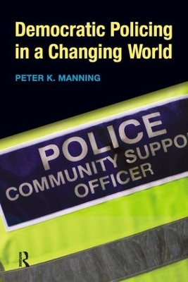 Democratic Policing in a Changing World book