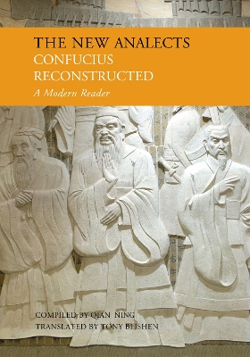 New Analects: Confucious Reconstructed book