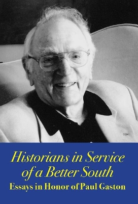 Historians in Service of a Better South book