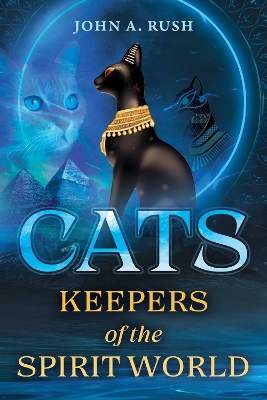 Cats: Keepers of the Spirit World book