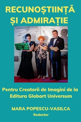 Recunoștiință și admirație: Pentru promotorii de imagini de la editura Globart Universum book