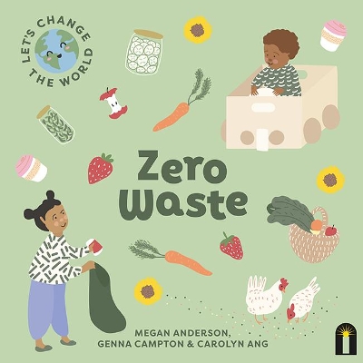 Let's Change the World: Zero Waste: Volume 1 book