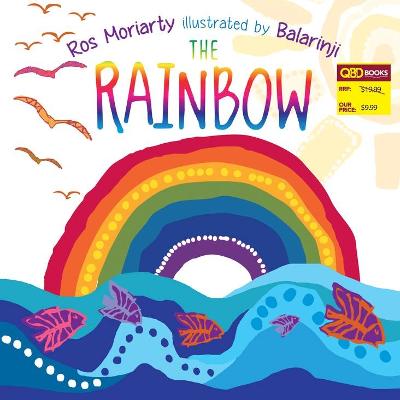 The Rainbow (QBD) by Ros Moriarty