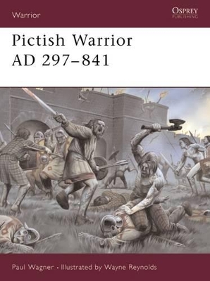 Pictish Warrior AD 297-841 book