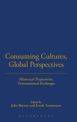 Consuming Cultures, Global Perspectives book