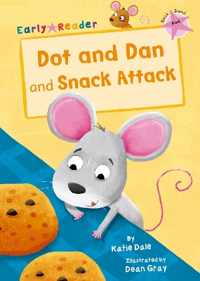 Dot and Dan and Snack Attack: (Pink Early Reader) book