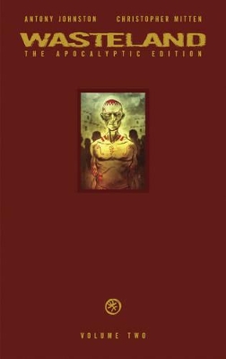 Wasteland: The Apocalyptic Edition Volume 2 book