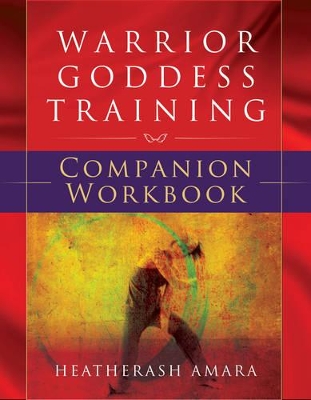 Warrior Goddess Training Companion Workbook book