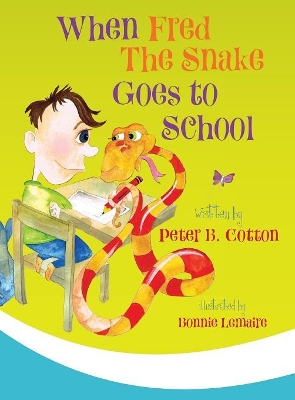 When Fred the Snake Goes to School book