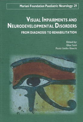 Visual Impairments & Neurodevelopment Disorders book