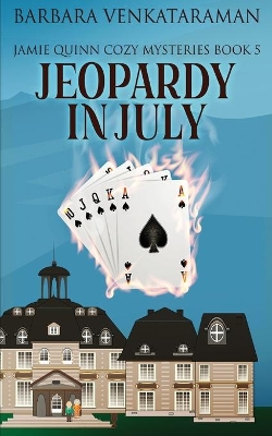 Jeopardy In July by Barbara Venkataraman