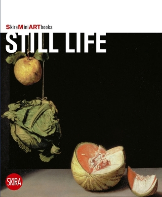 Still Life (Skira Mini Artbooks) book