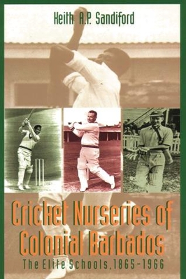 Cricket Nurseries of Colonial Barbados book