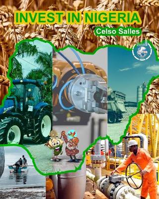 INVEST IN NIGERIA - Celso Salles: Invest in Africa Collection book