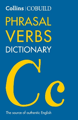 COBUILD Phrasal Verbs Dictionary (Collins COBUILD Dictionaries for Learners) by 