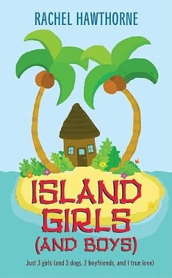 Island Girls And Boys book