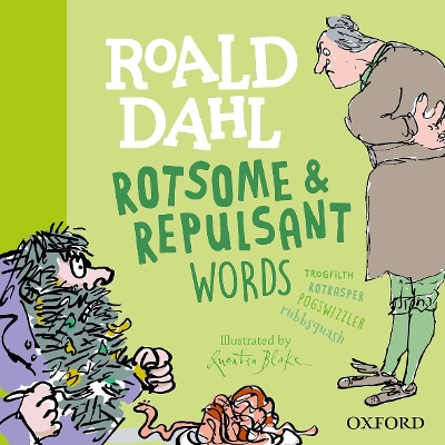 Roald Dahl Rotsome and Repulsant Words by Susan Rennie