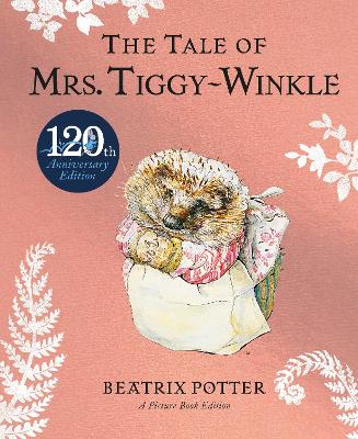 The Tale of Mrs Tiggy-Winkle Picture Book book