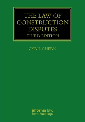 The Law of Construction Disputes book