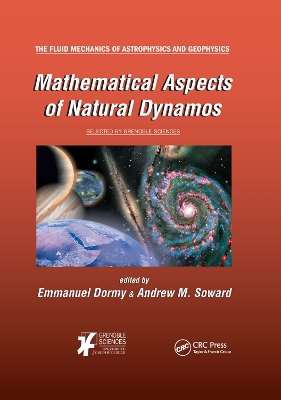 Mathematical Aspects of Natural Dynamos by Emmanuel Dormy