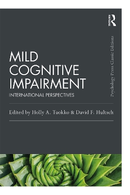 Mild Cognitive Impairment: International Perspectives by Holly A. Tuokko