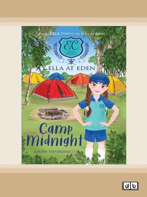 Ella at Eden #4: Camp Midnight book