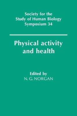Physical Activity and Health by Nicholas G. Norgan