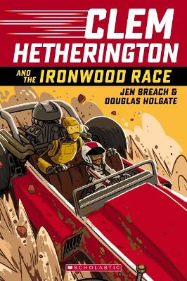 Clem Hetherington and the Ironwood Race book