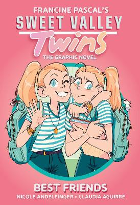 Sweet Valley Twins: Best Friends: (A Graphic Novel) by Francine Pascal