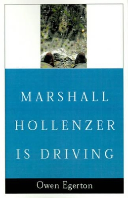 Marshall Hollenzer is Driving book