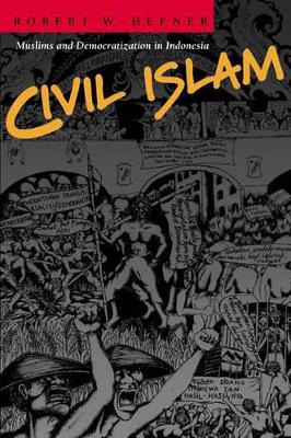 Civil Islam by Robert W. Hefner