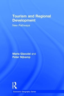 Tourism and Regional Development by Maria Giaoutzi
