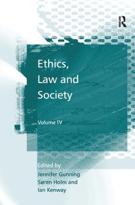 Ethics, Law and Society by Jennifer Gunning