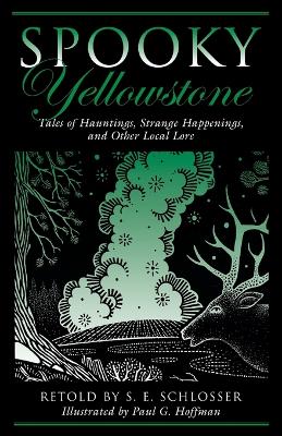 Spooky Yellowstone book