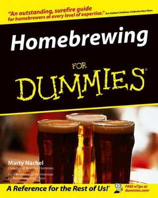 Homebrewing for Dummies by Marty Nachel
