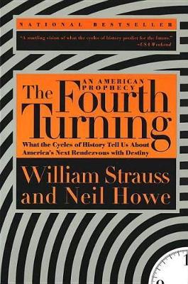 Fourth Turning: an American Prophecy book