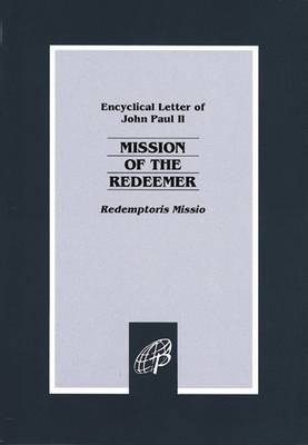 The Mission of the Redeemer by Pope John Paul II