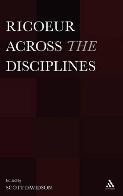 Ricoeur Across the Disciplines by Professor Scott Davidson