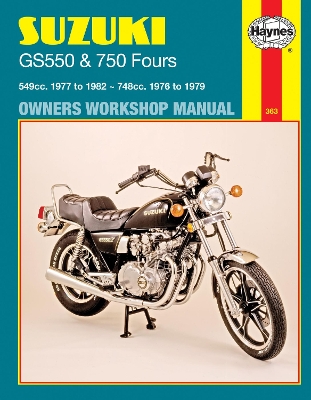 Suzuki GS550 and GS750 Fours 549cc 1977-82 and 748cc 1976-79 Owner's Workshop Manual book