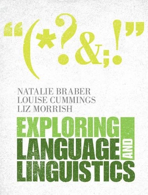 Exploring Language and Linguistics by Natalie Braber