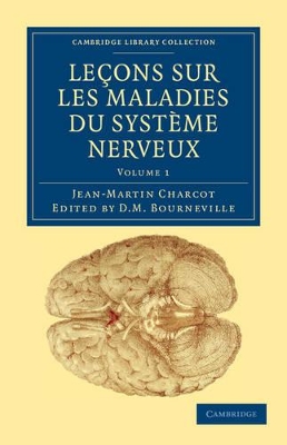 Leçons sur les maladies du système nerveux: Faites à la Salpêtrière book