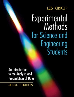 Experimental Methods for Science and Engineering Students: An Introduction to the Analysis and Presentation of Data book