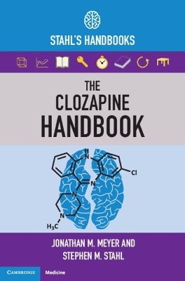 The Clozapine Handbook: Stahl's Handbooks book