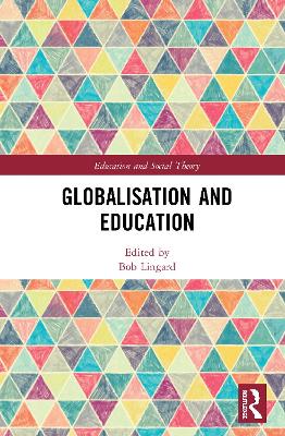 Globalisation and Education by Bob Lingard