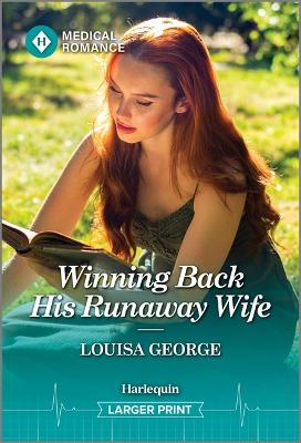 Winning Back His Runaway Wife book