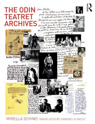 The The Odin Teatret Archives by Mirella Schino