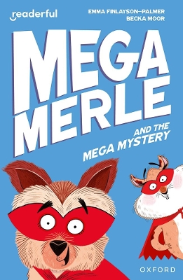 Readerful Independent Library: Oxford Reading Level 11: Mega Merle and the Mega Mystery book