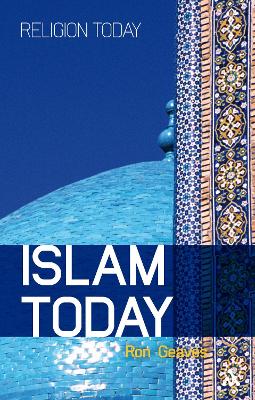 Islam Today by Professor Ron Geaves