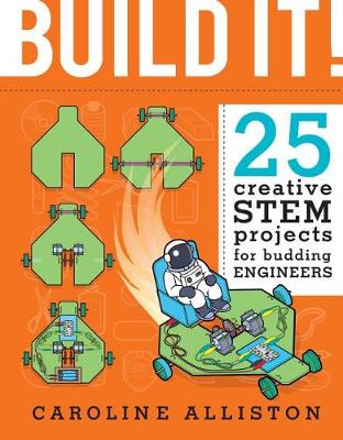 Build It! by Caroline Alliston
